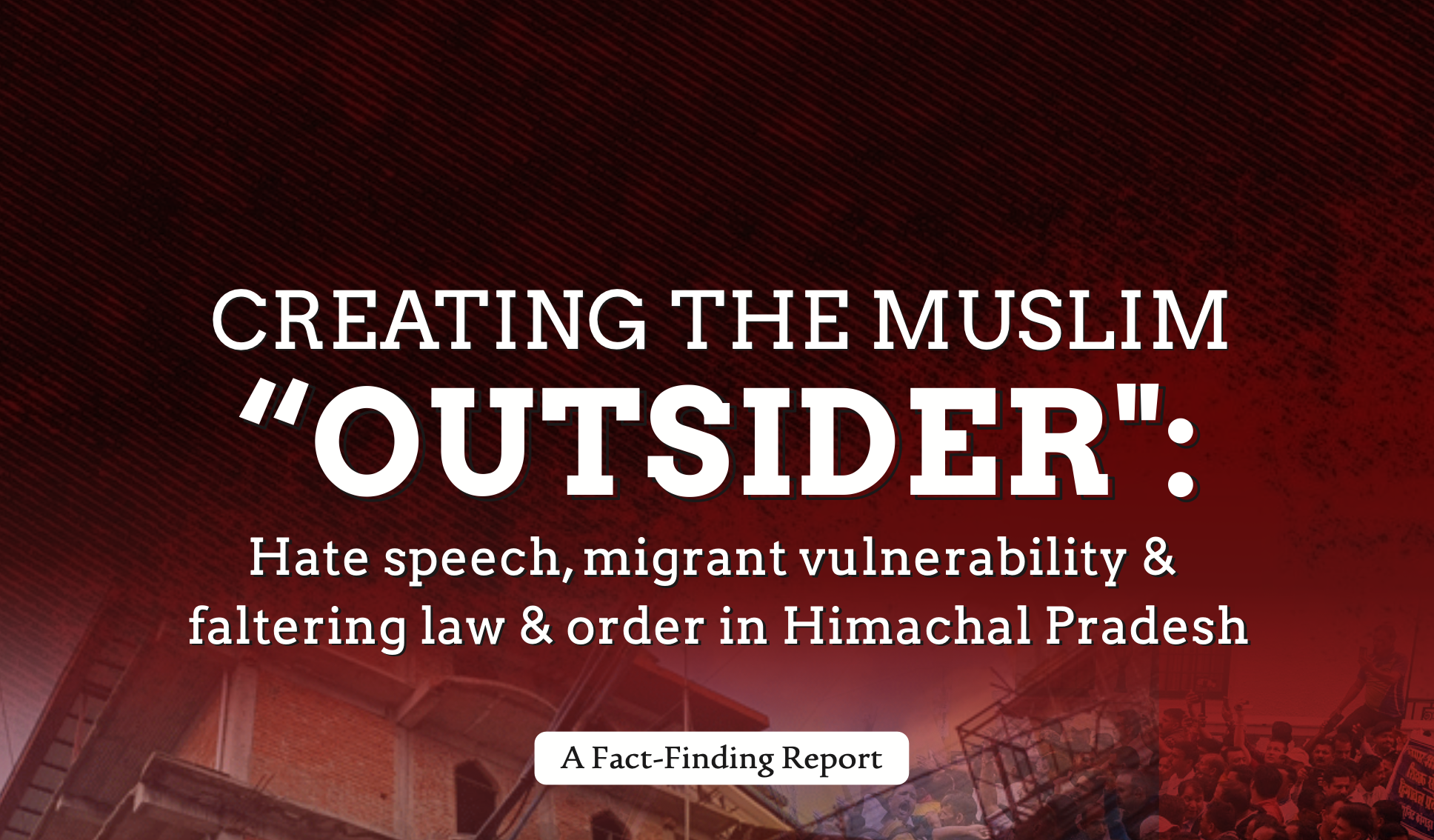 Hate speech, migrant vulnerability & faltering law & order in Himachal Pradesh