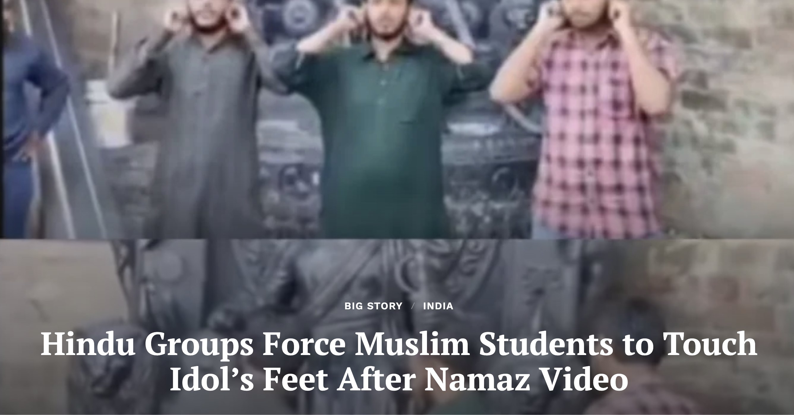 Hindu Groups Force Muslim Students to Touch Idol’s Feet After Namaz Video (Clarion India)