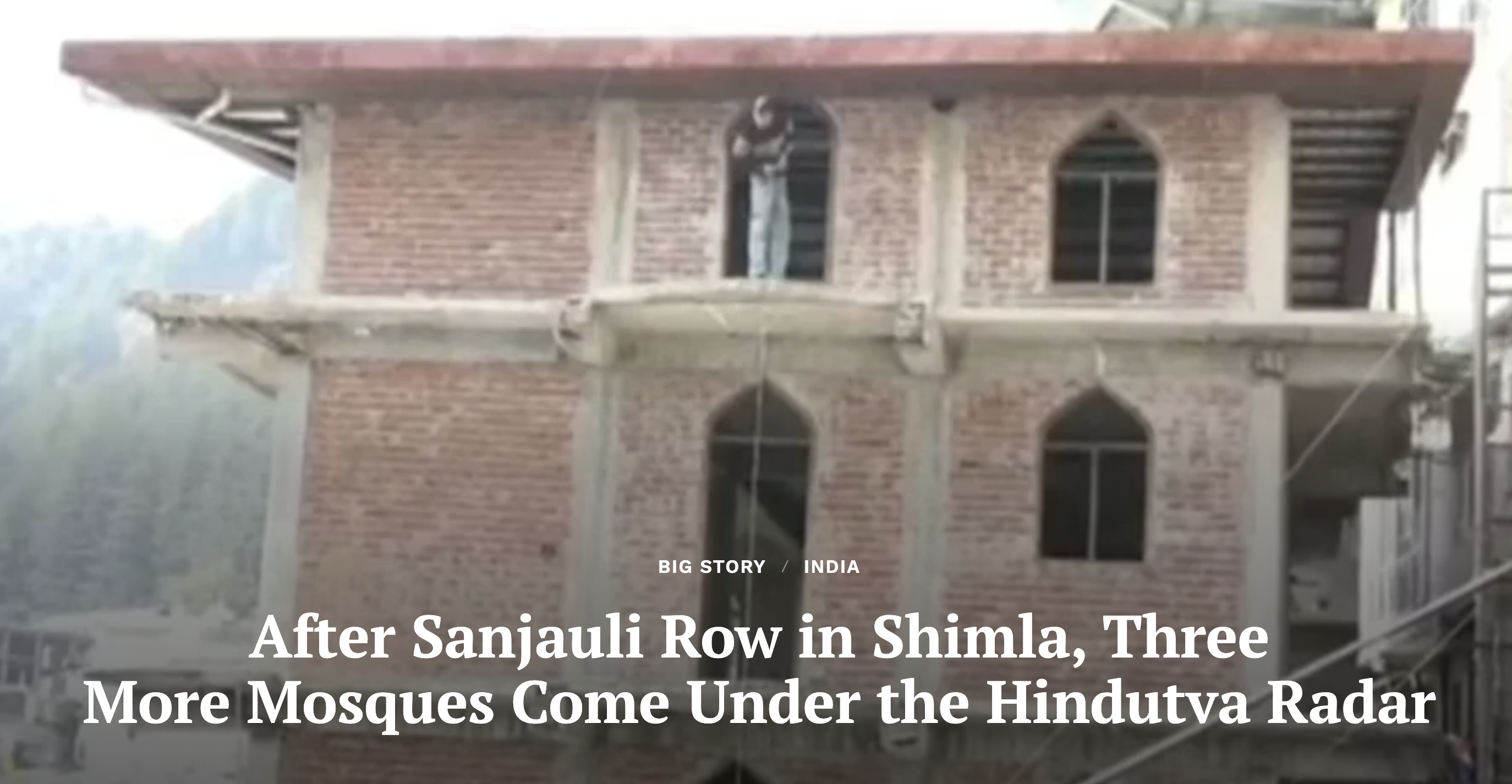 After Sanjauli Row in Shimla, Three More Mosques Come Under the Hindutva Radar (Clarion India)
