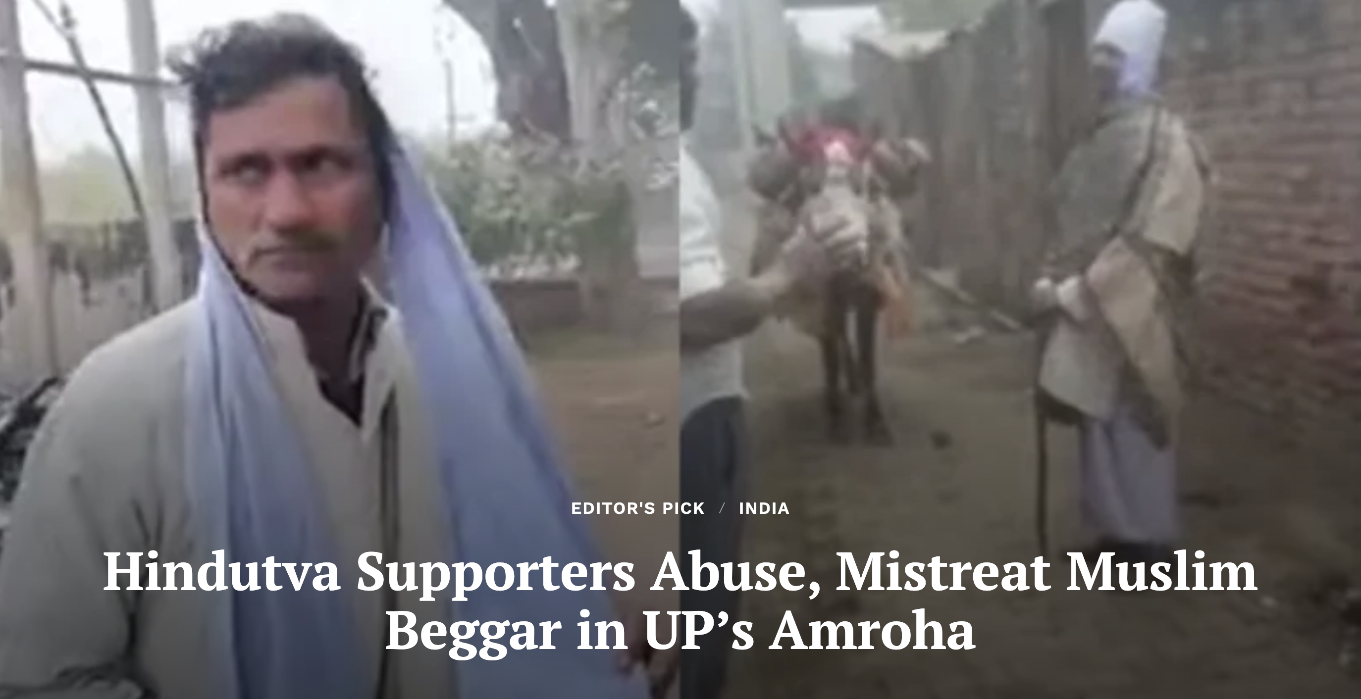 Hindutva Supporters Abuse, Mistreat Muslim Beggar in UP’s Amroha (Clarion India)