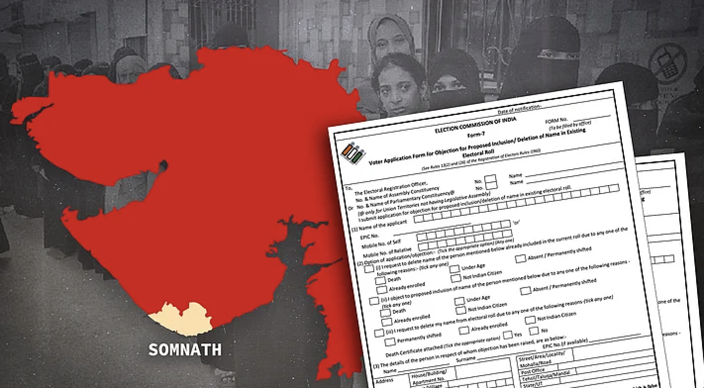Inside the ‘organised’ attempt to delete 15,000 voters in Gujarat’s Somnath (News Laundry)