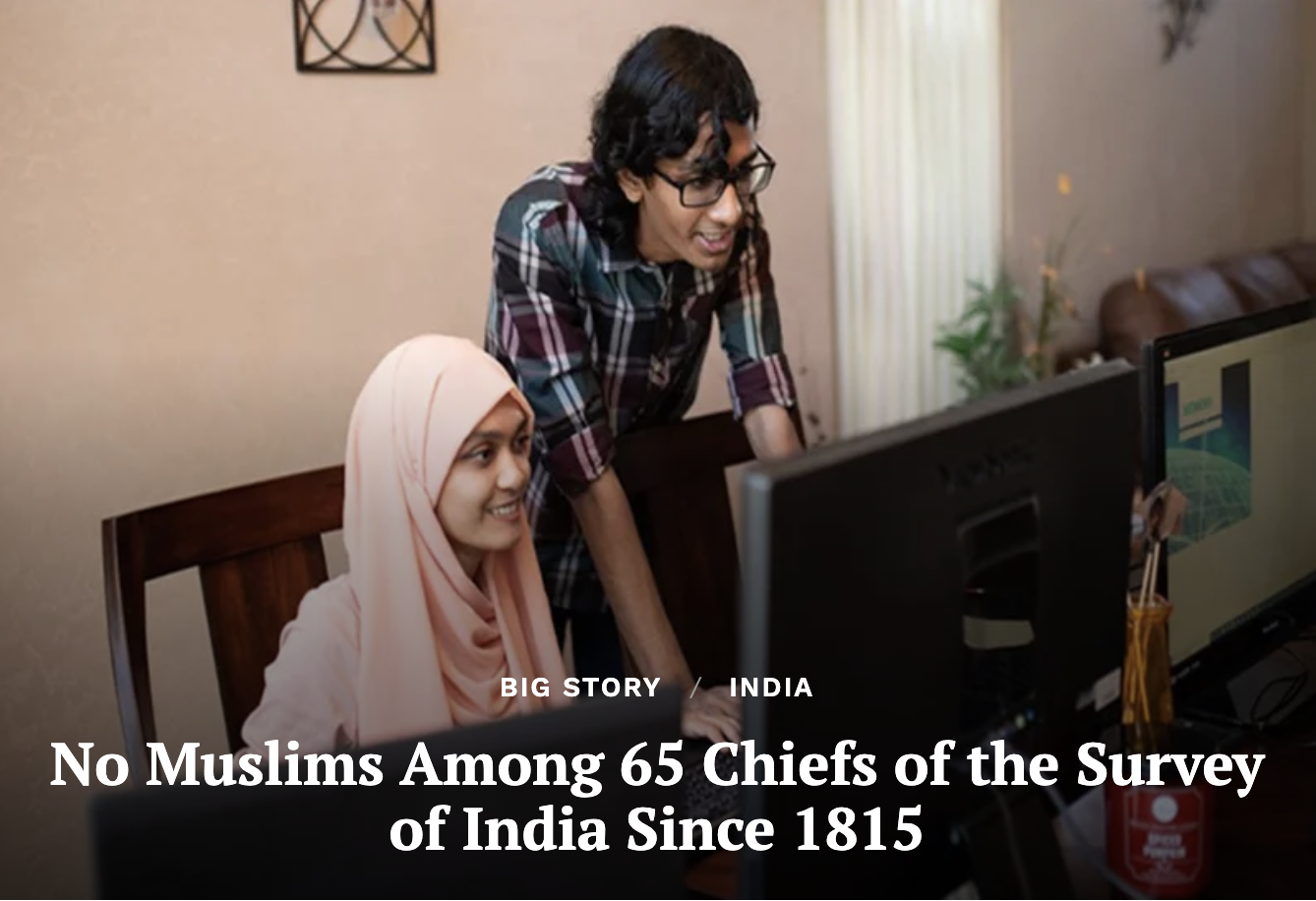 No Muslims Among 65 Chiefs of the Survey of India Since 1815 (Clarion India)