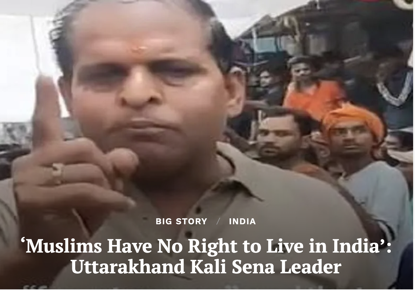 ‘Muslims Have No Right to Live in India’: Uttarakhand Kali Sena Leader (Clarion India)