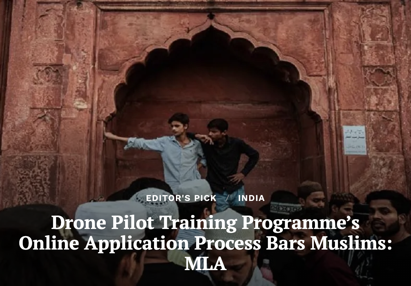Drone Pilot Training Programme’s Online Application Process Bars Muslims: MLA (Clarion India)