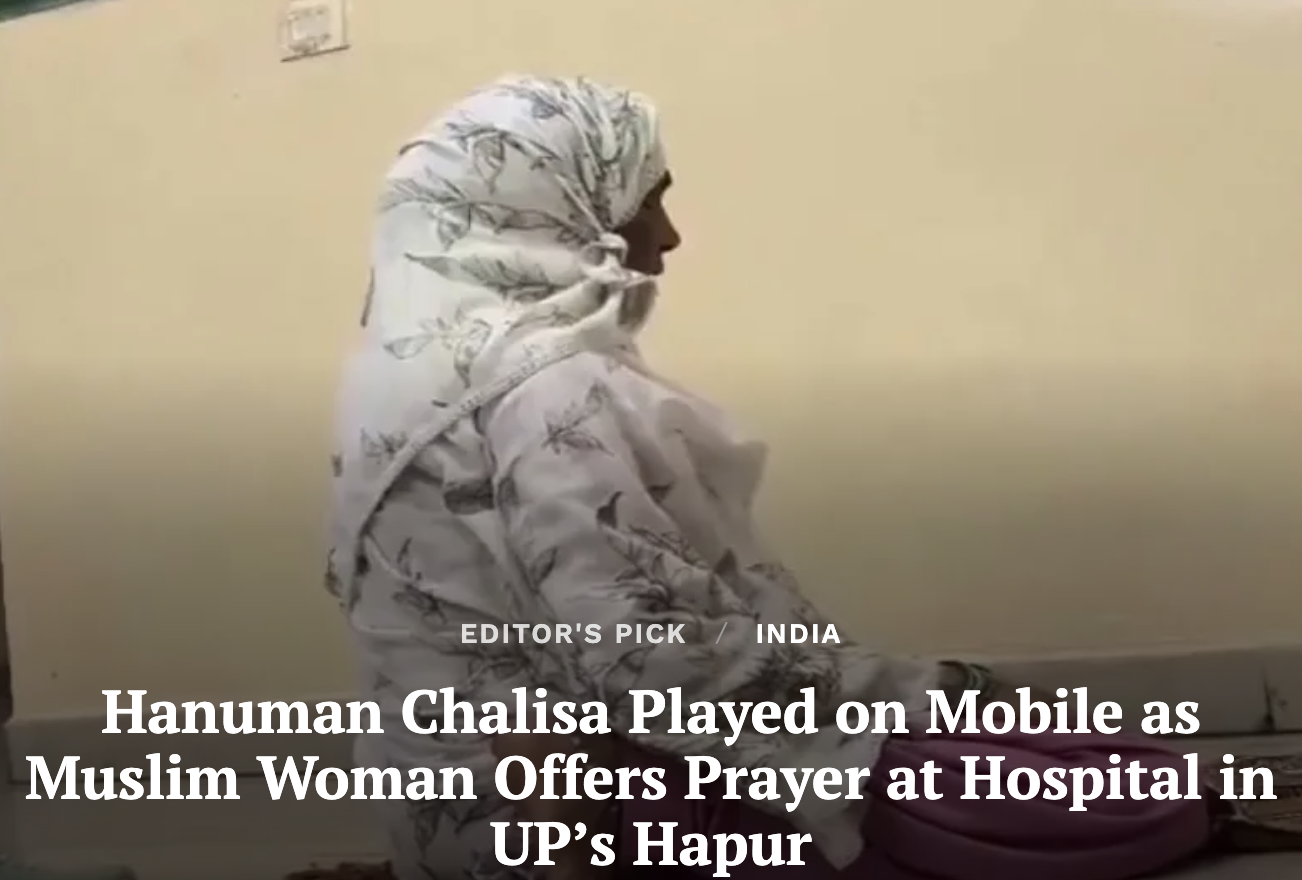 Hanuman Chalisa Played on Mobile as Muslim Woman Offers Prayer at Hospital in UP’s Hapur (Clarion India)
