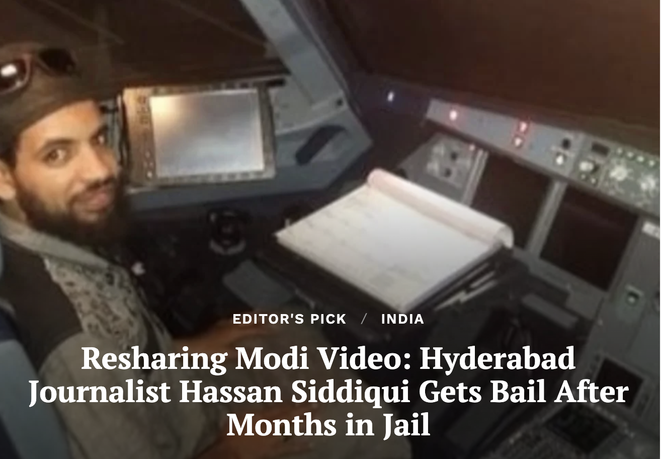 Resharing Modi Video: Hyderabad Journalist Hassan Siddiqui Gets Bail After Months in Jail (Clarion India)